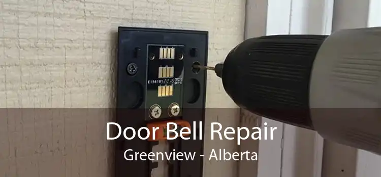 Door Bell Repair Greenview - Alberta