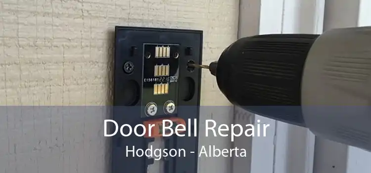 Door Bell Repair Hodgson - Alberta