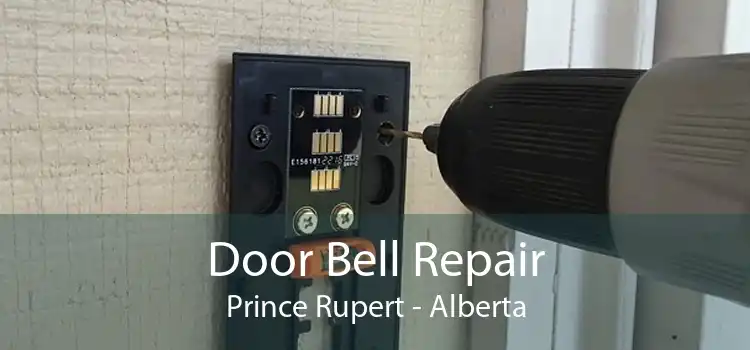 Door Bell Repair Prince Rupert - Alberta