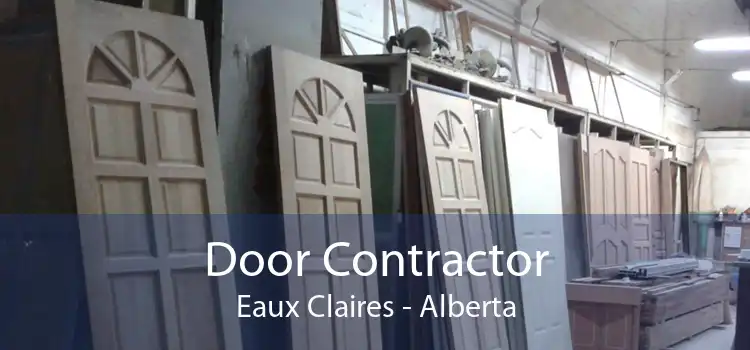 Door Contractor Eaux Claires - Alberta