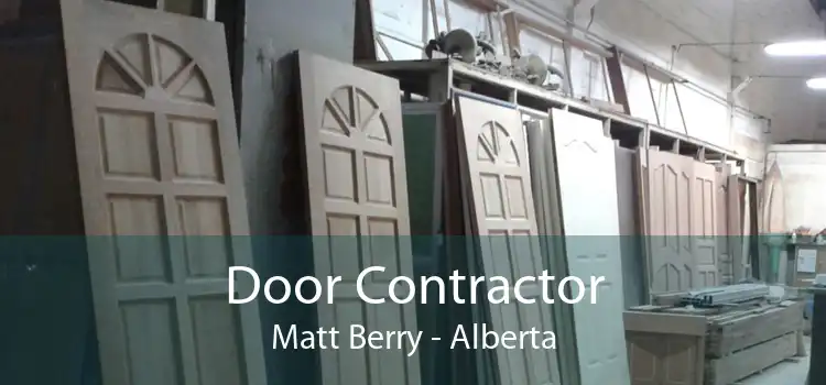 Door Contractor Matt Berry - Alberta