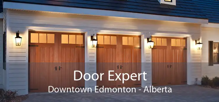 Door Expert Downtown Edmonton - Alberta