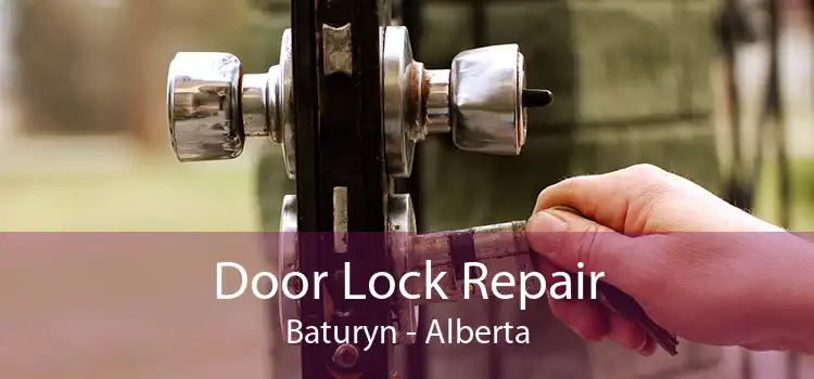 Door Lock Repair Baturyn - Alberta