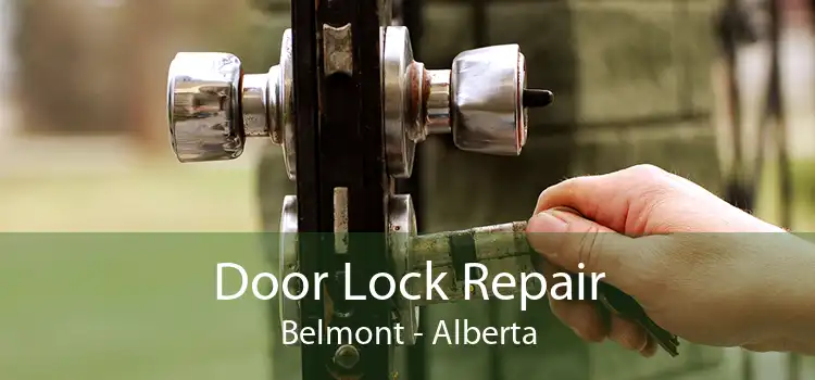 Door Lock Repair Belmont - Alberta