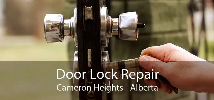 Door Lock Repair Cameron Heights - Alberta