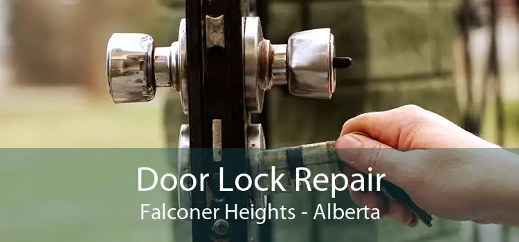 Door Lock Repair Falconer Heights - Alberta