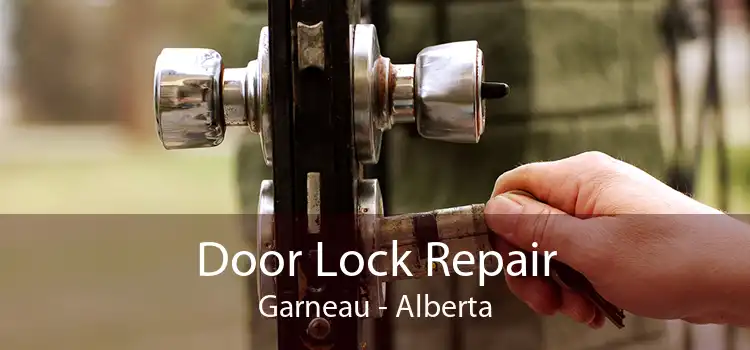 Door Lock Repair Garneau - Alberta