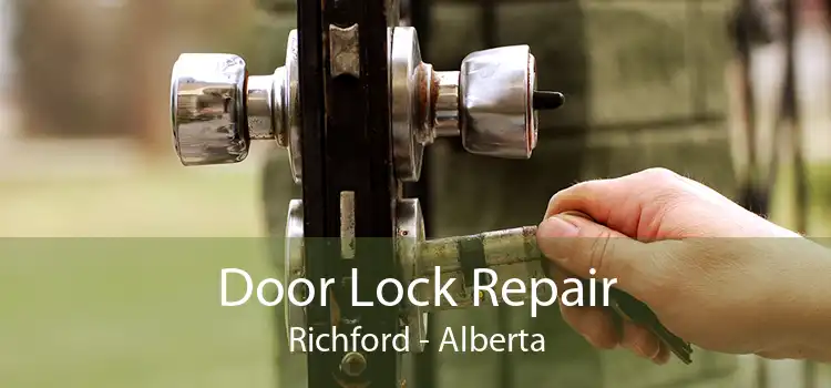 Door Lock Repair Richford - Alberta