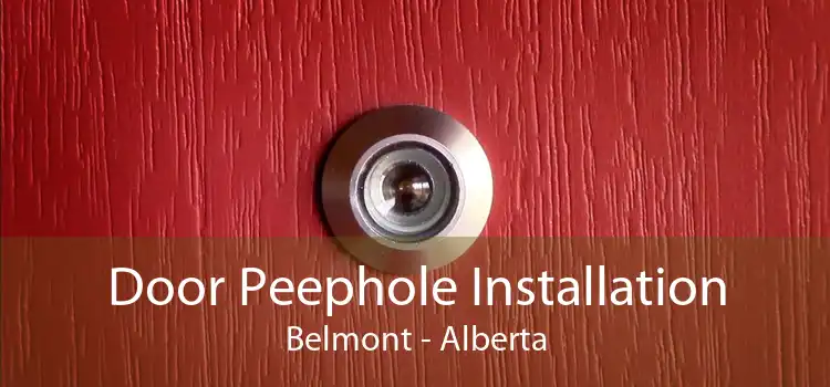 Door Peephole Installation Belmont - Alberta