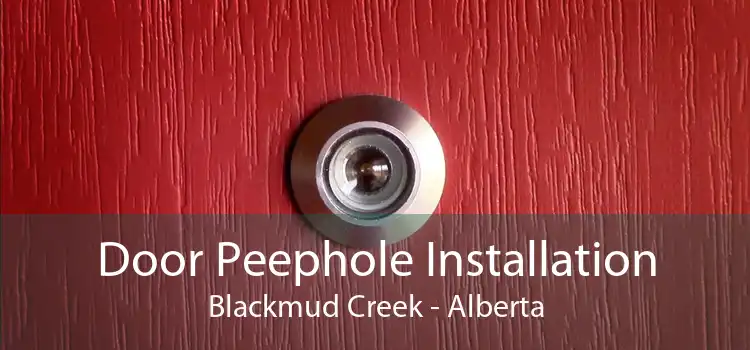 Door Peephole Installation Blackmud Creek - Alberta