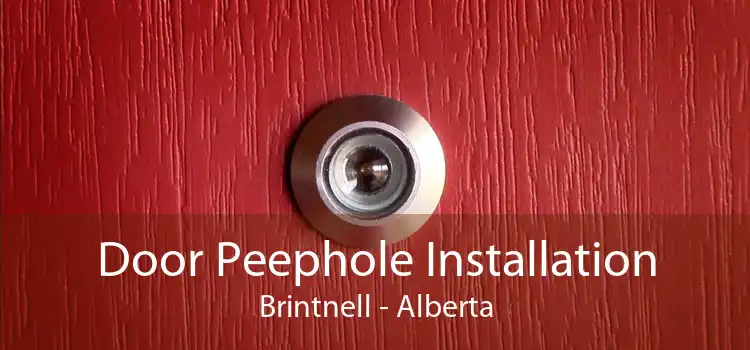 Door Peephole Installation Brintnell - Alberta