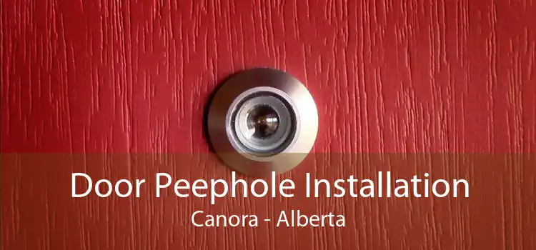 Door Peephole Installation Canora - Alberta