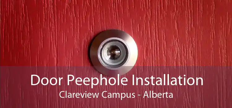 Door Peephole Installation Clareview Campus - Alberta