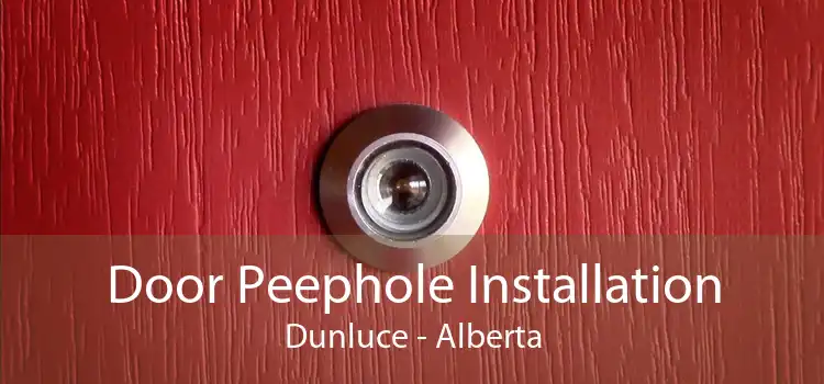 Door Peephole Installation Dunluce - Alberta