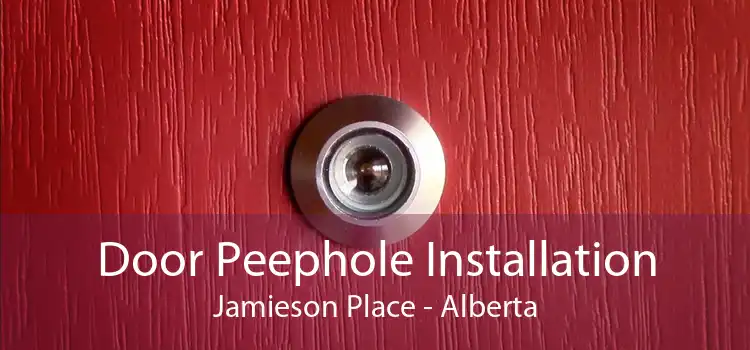 Door Peephole Installation Jamieson Place - Alberta