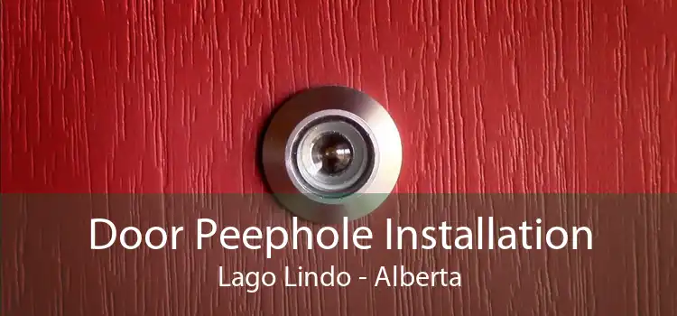 Door Peephole Installation Lago Lindo - Alberta