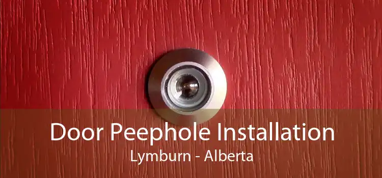 Door Peephole Installation Lymburn - Alberta