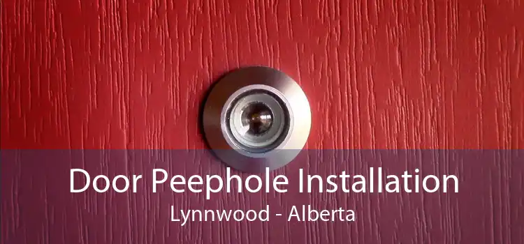 Door Peephole Installation Lynnwood - Alberta