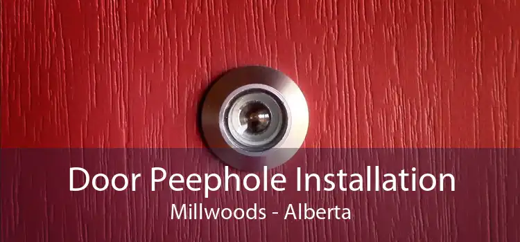 Door Peephole Installation Millwoods - Alberta