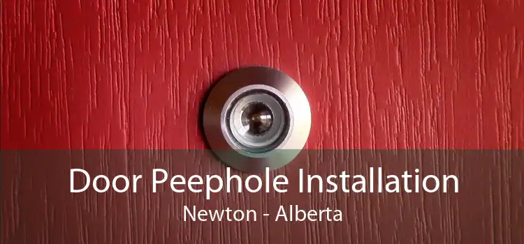 Door Peephole Installation Newton - Alberta