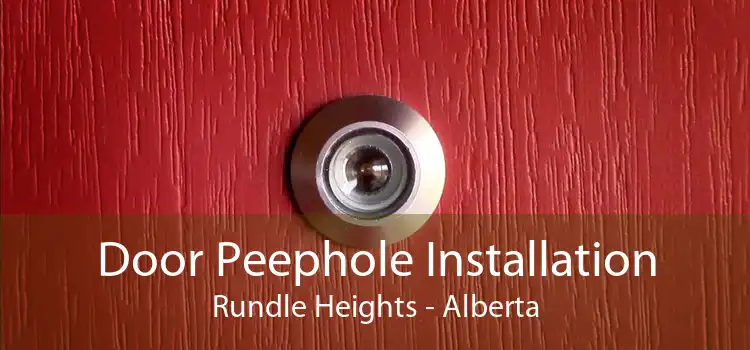 Door Peephole Installation Rundle Heights - Alberta