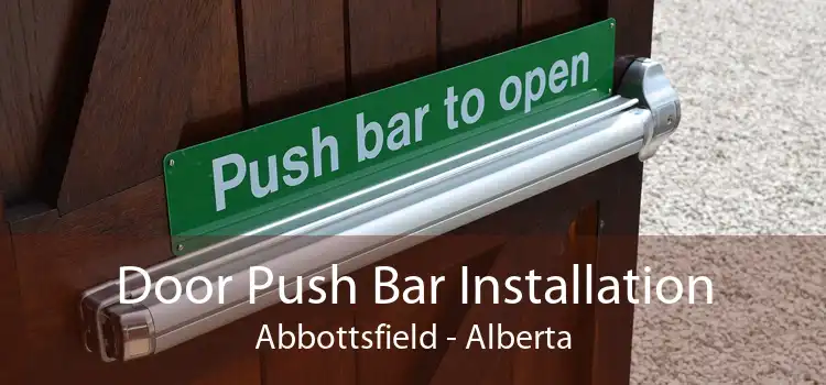 Door Push Bar Installation Abbottsfield - Alberta