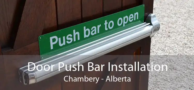 Door Push Bar Installation Chambery - Alberta