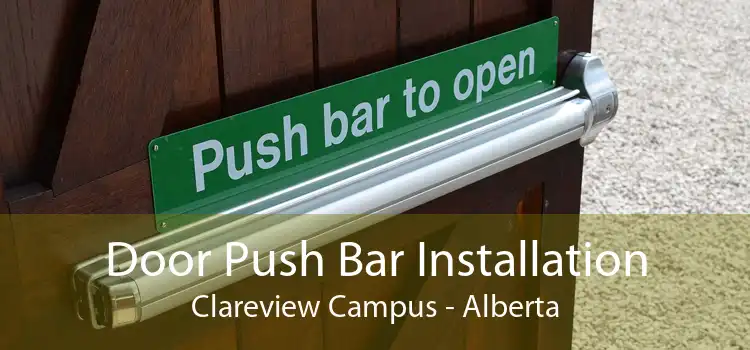 Door Push Bar Installation Clareview Campus - Alberta