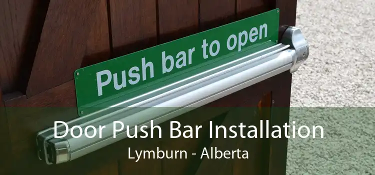 Door Push Bar Installation Lymburn - Alberta