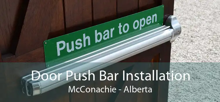 Door Push Bar Installation McConachie - Alberta