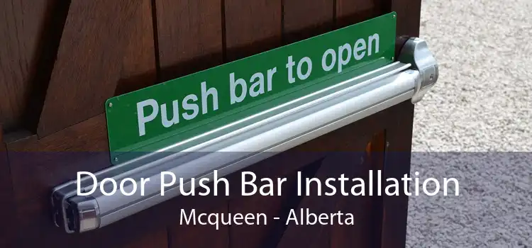 Door Push Bar Installation Mcqueen - Alberta