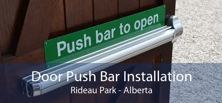 Door Push Bar Installation Rideau Park - Alberta