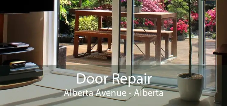 Door Repair Alberta Avenue - Alberta