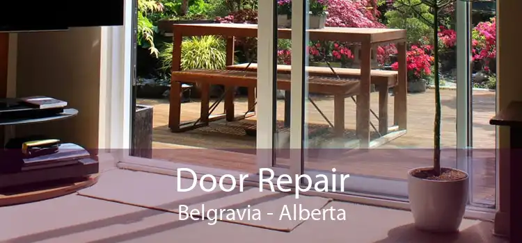 Door Repair Belgravia - Alberta