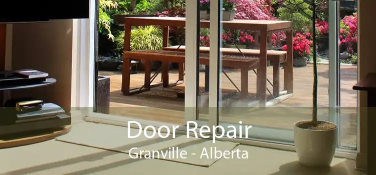 Door Repair Granville - Alberta