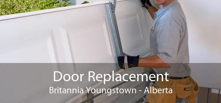 Door Replacement Britannia Youngstown - Alberta