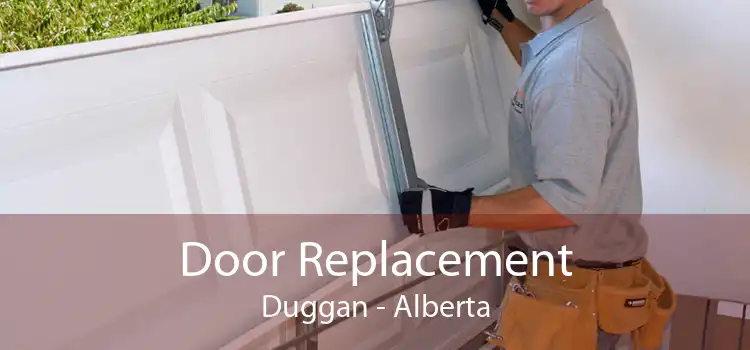 Door Replacement Duggan - Alberta