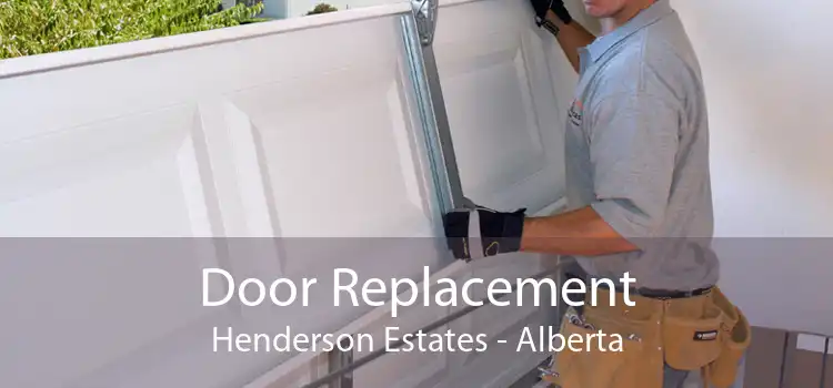 Door Replacement Henderson Estates - Alberta