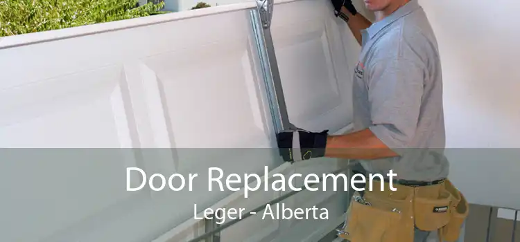 Door Replacement Leger - Alberta