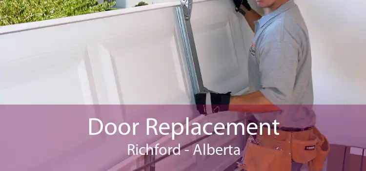 Door Replacement Richford - Alberta