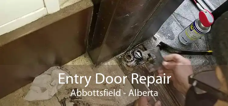 Entry Door Repair Abbottsfield - Alberta