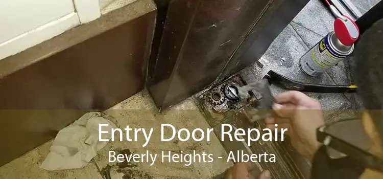 Entry Door Repair Beverly Heights - Alberta