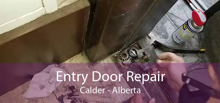 Entry Door Repair Calder - Alberta