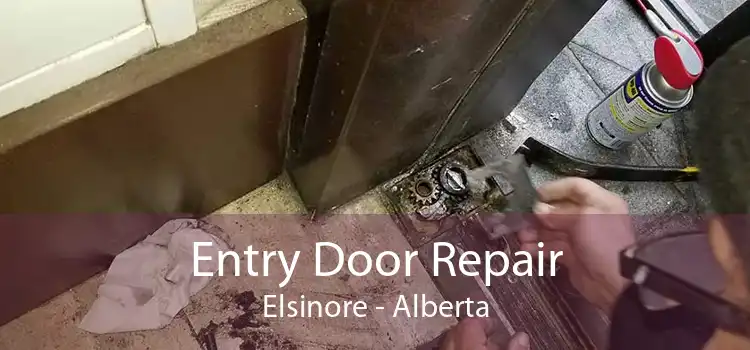 Entry Door Repair Elsinore - Alberta