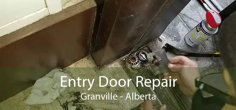 Entry Door Repair Granville - Alberta