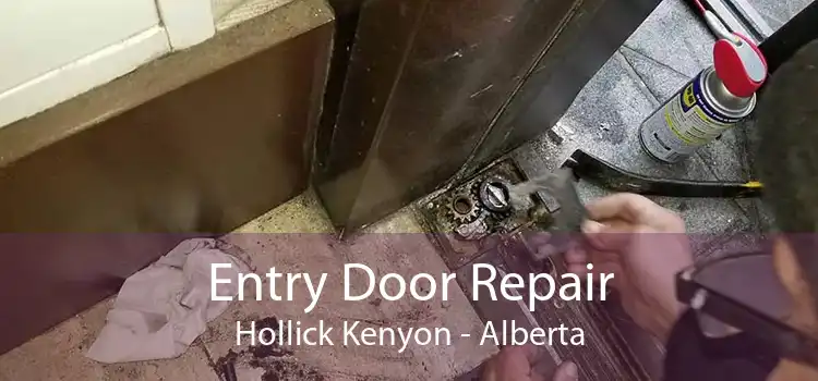 Entry Door Repair Hollick Kenyon - Alberta