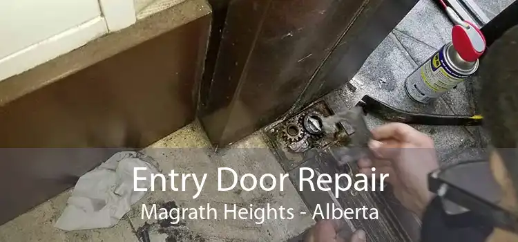 Entry Door Repair Magrath Heights - Alberta