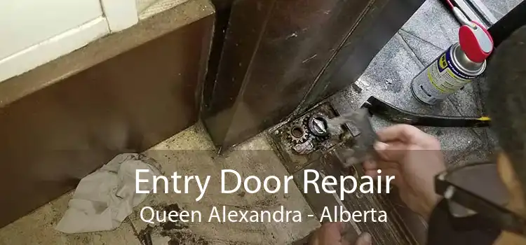 Entry Door Repair Queen Alexandra - Alberta