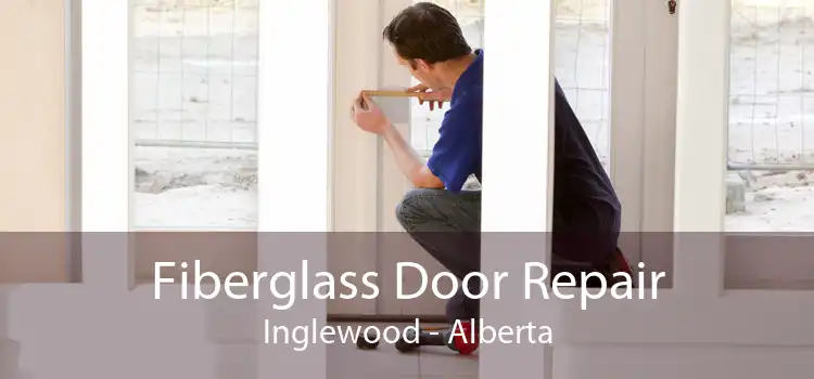 Fiberglass Door Repair Inglewood - Alberta