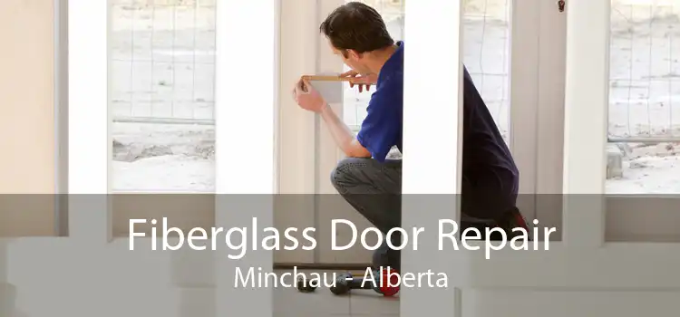 Fiberglass Door Repair Minchau - Alberta